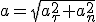 a=\sqrt{a^2_{\tau}+a^2_n}